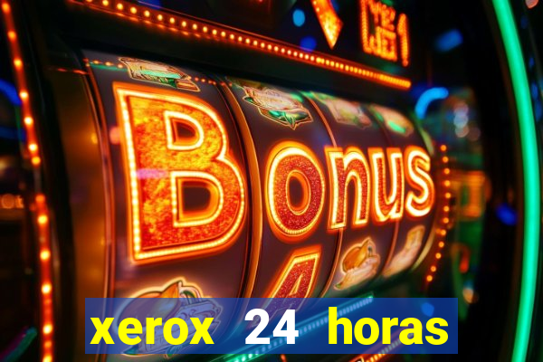 xerox 24 horas porto alegre